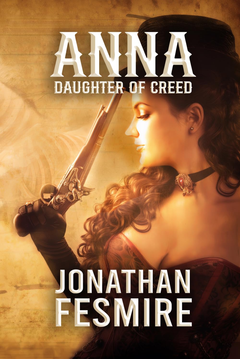Anna: Daughter of Creed (The Anna Lynn Chronicles)