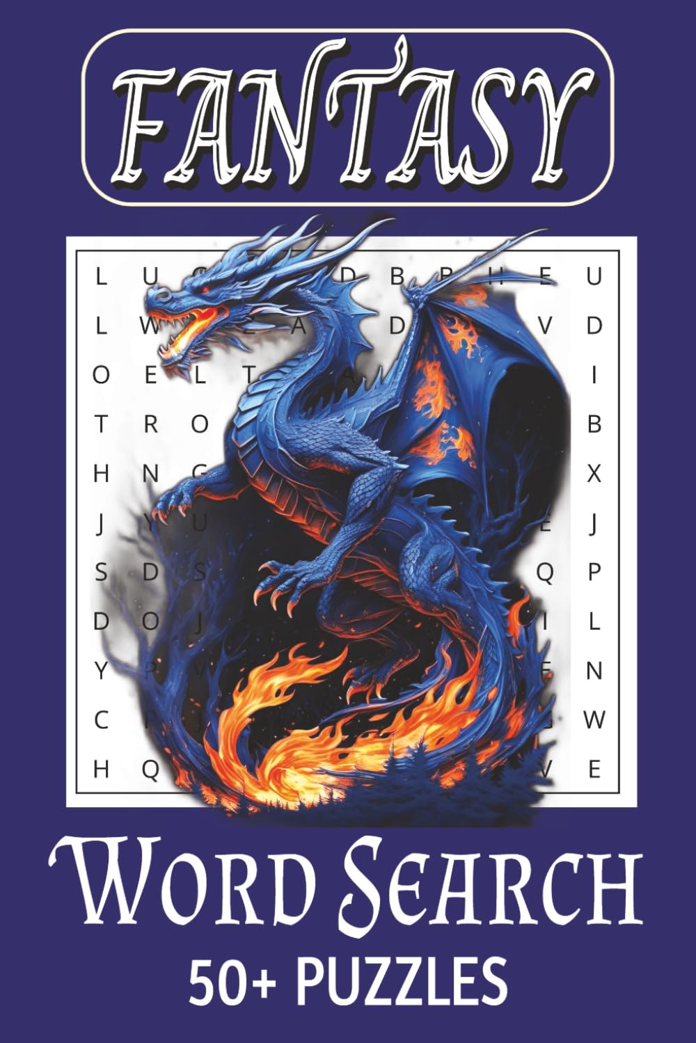Fantasy Word Search Puzzle Book: Word Searches with Easy to Read Print About Fantasy, Dragons, Sorcery, and More! | 6x9 Inches, 110 Pages | 50+ ... and Relaxation (Word Fun by RC Puzzles)
