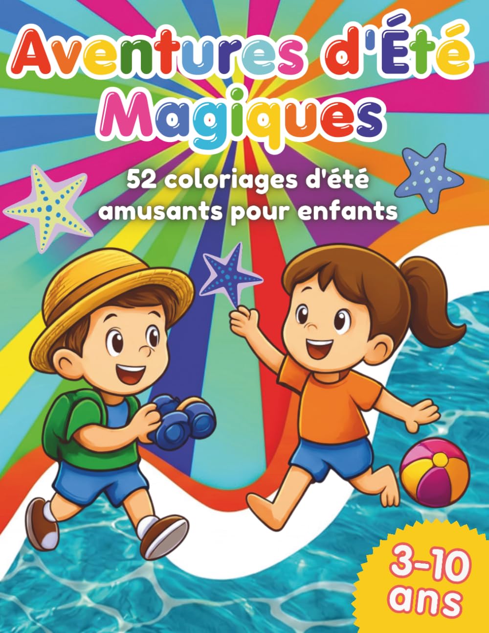 Aventures d'Été Magiques: 52 pages de coloriage pour enfants