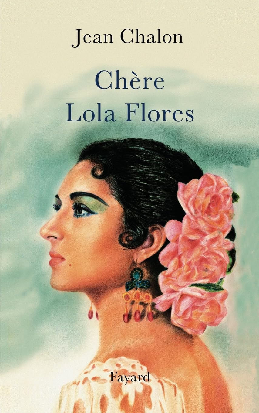 Chère Lola Flores: Une hagiographie