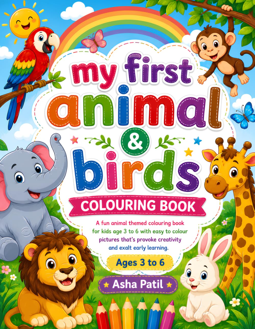 MY FIRST ANIMAL & BIRDS COLORING BOOK: Fun and Easy Animal Coloring Pages for Toddlers and Preschoolers.