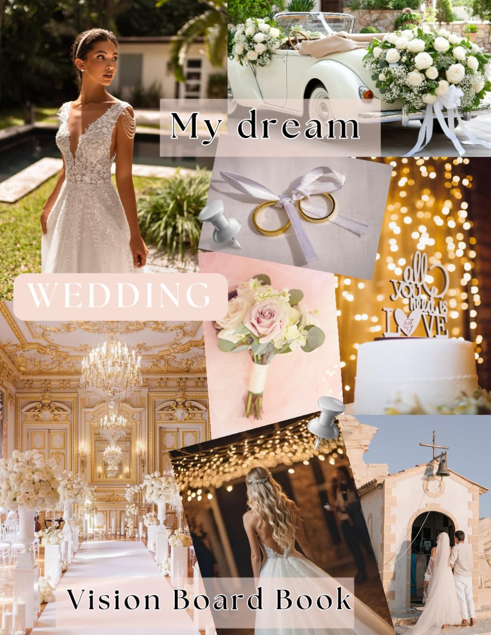 My Dream Wedding: Vision Board Book