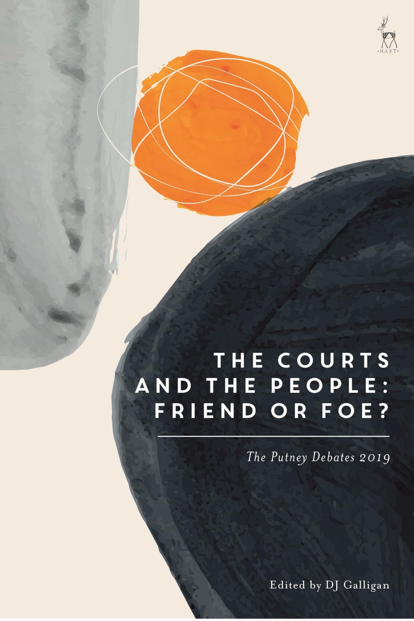 Buy The Courts and the People: Friend or Foe: The Putney Debates 2019 — BookShops.in