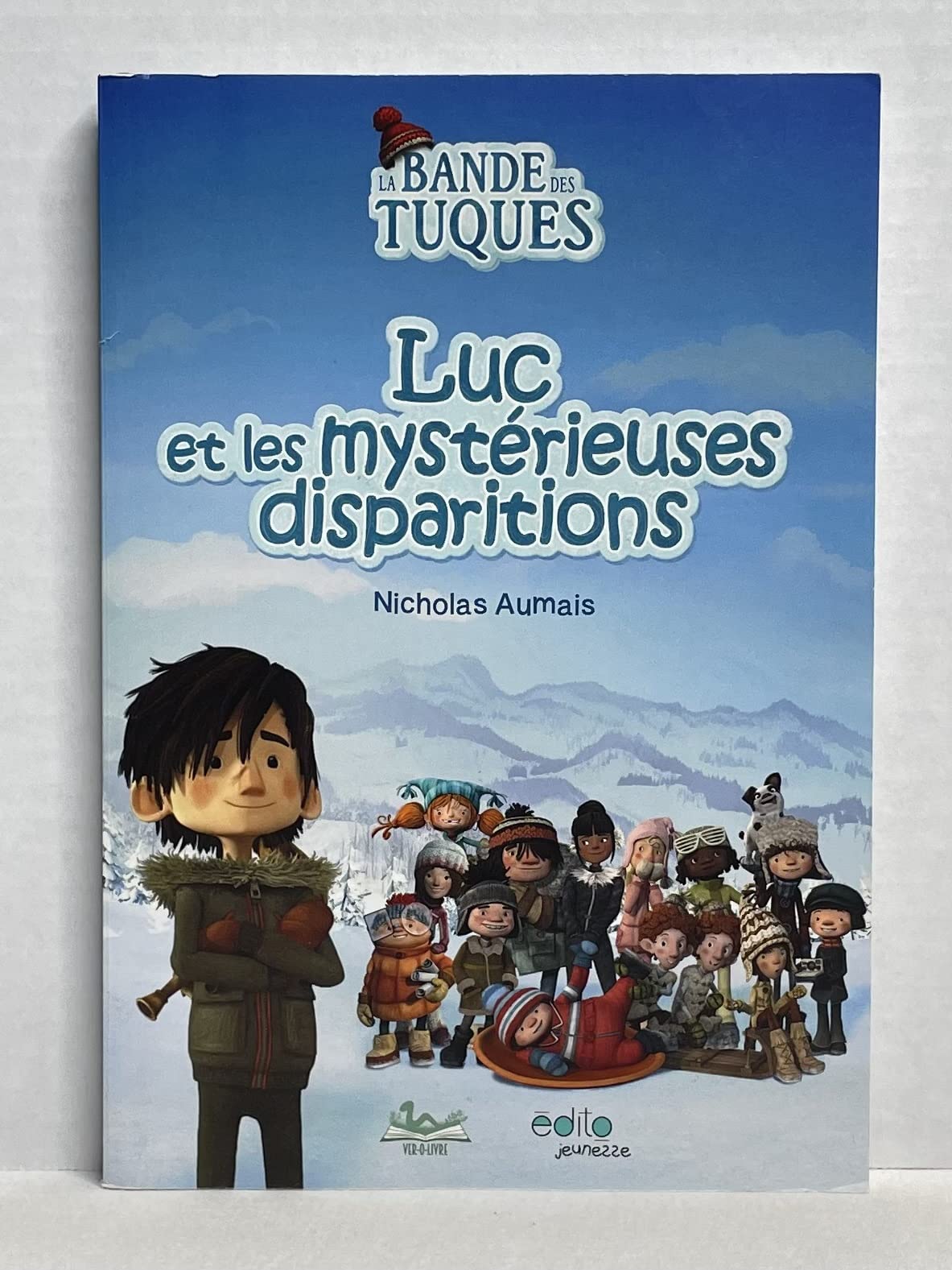 LUC ET LES MYSTÉRIEUSES DISPARITIONS [Paperback] AUMAIS,NICHOLAS