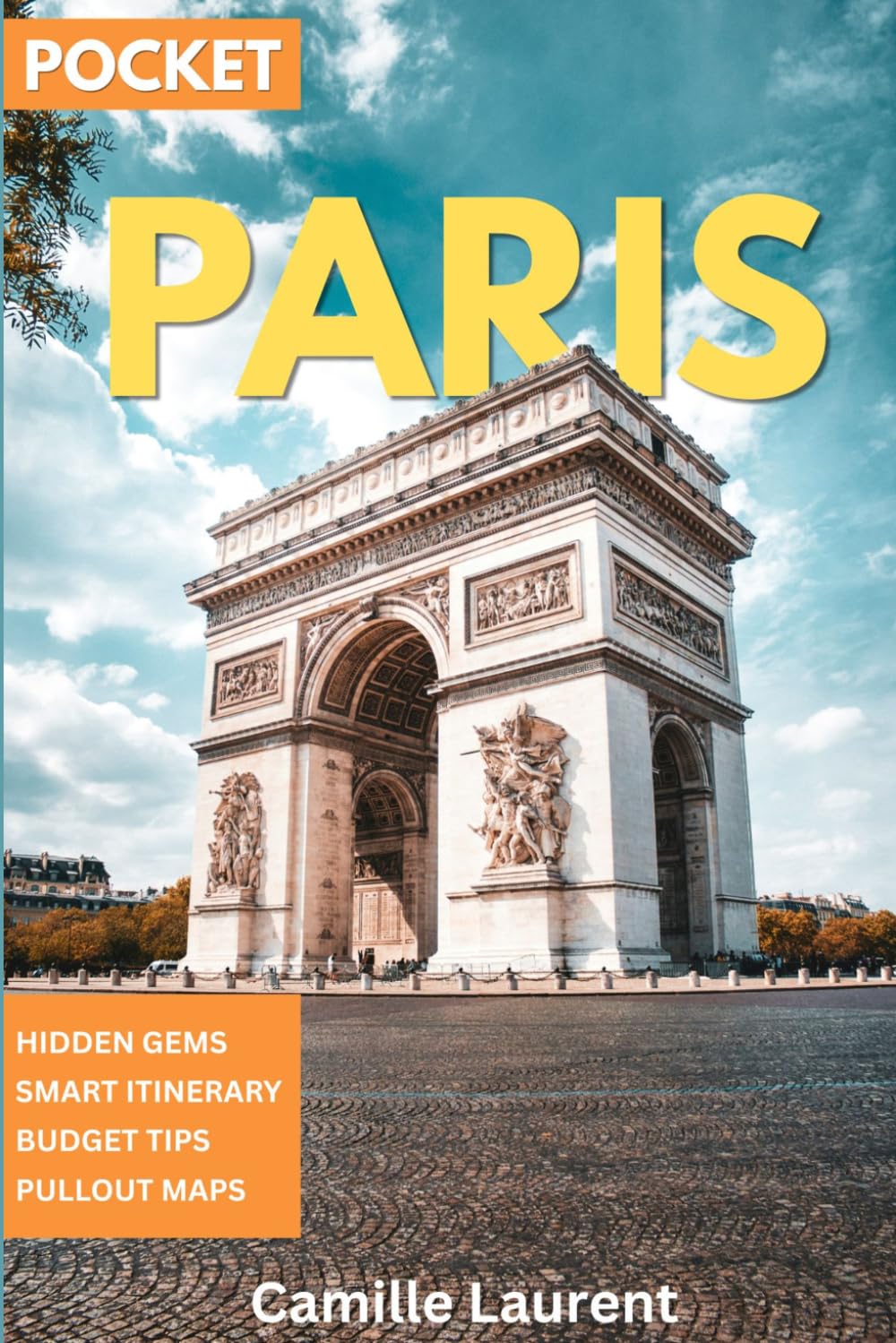 PARIS TRAVEL GUIDE 2026: The Ultimate Insider Guide to Exploring Paris Like a Local Hidden Gems , Smart Itineraries, Budget Tips, Food & Culture , Travel Planning.