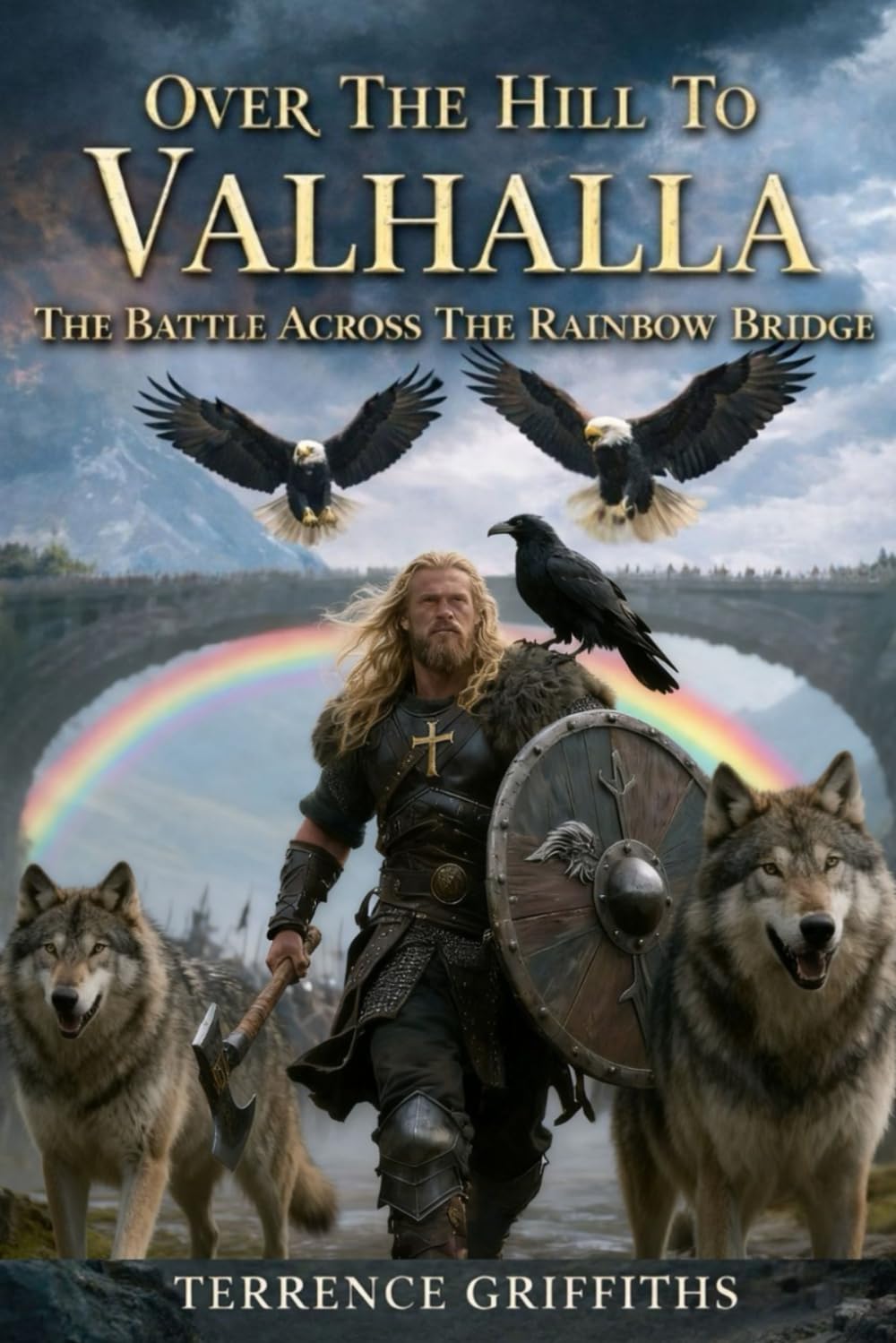Over The Hill To Valhalla: The Battle Across The Rainbow Bridge
