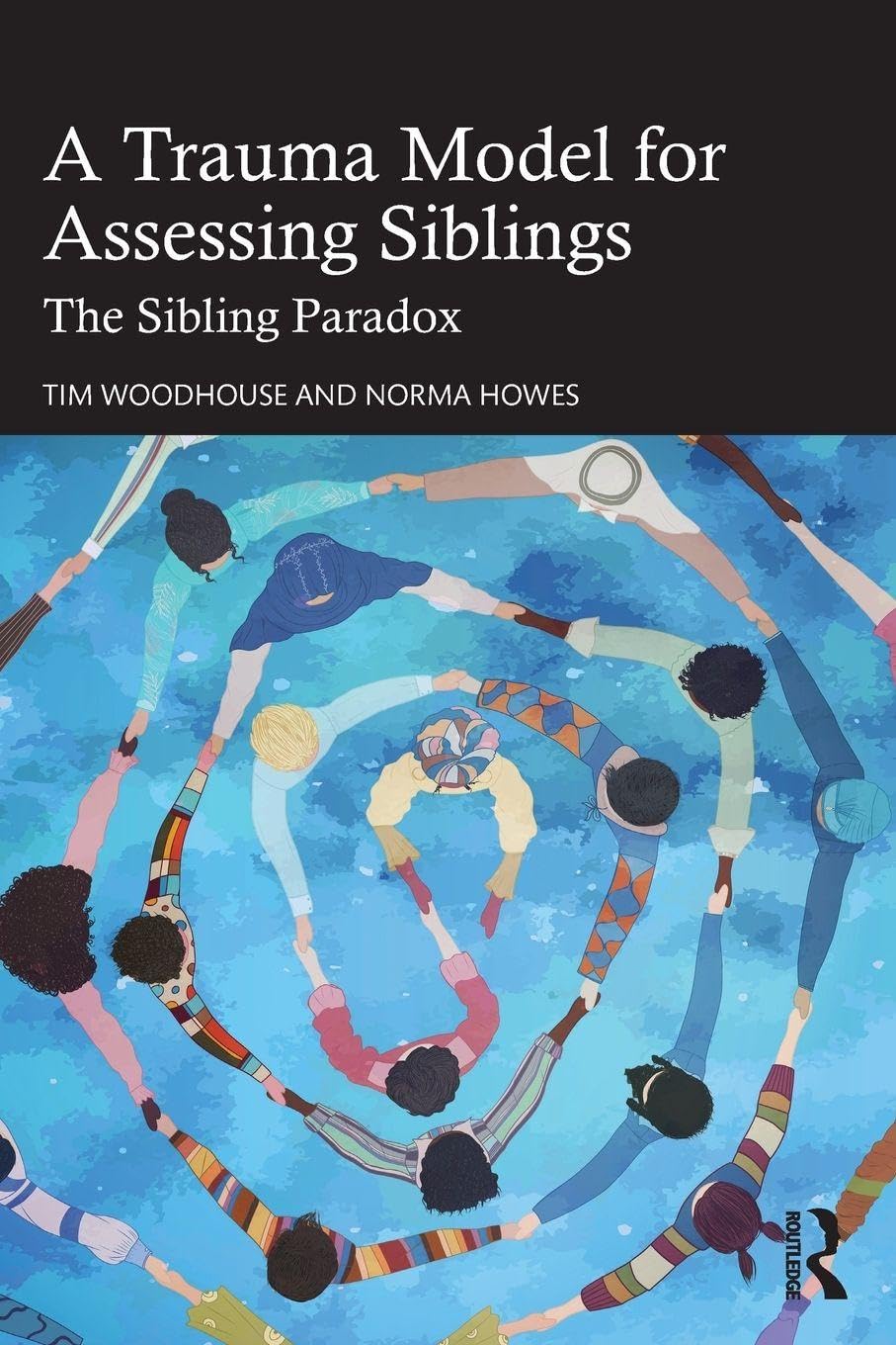 A Trauma Model for Assessing Siblings: The Sibling Paradox