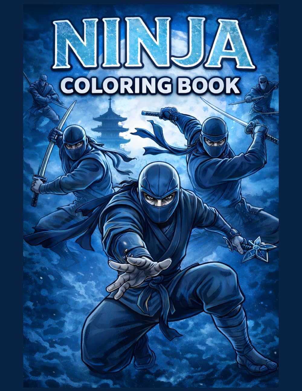 Ninja Coloring Book for Kids: Fun Ninja Warriors, Martial Arts Poses & Action Scenes | Perfect Gift for Boys and Ninja Fans