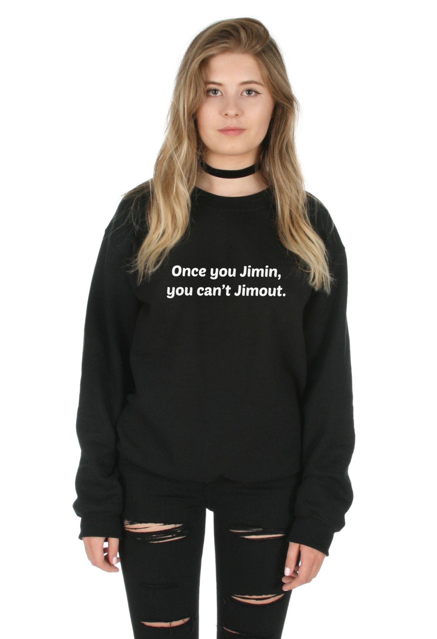 Sanfran - Once You Jimin You Can't Jimout Kpop Fangirl Jungkook Jumper Sweater