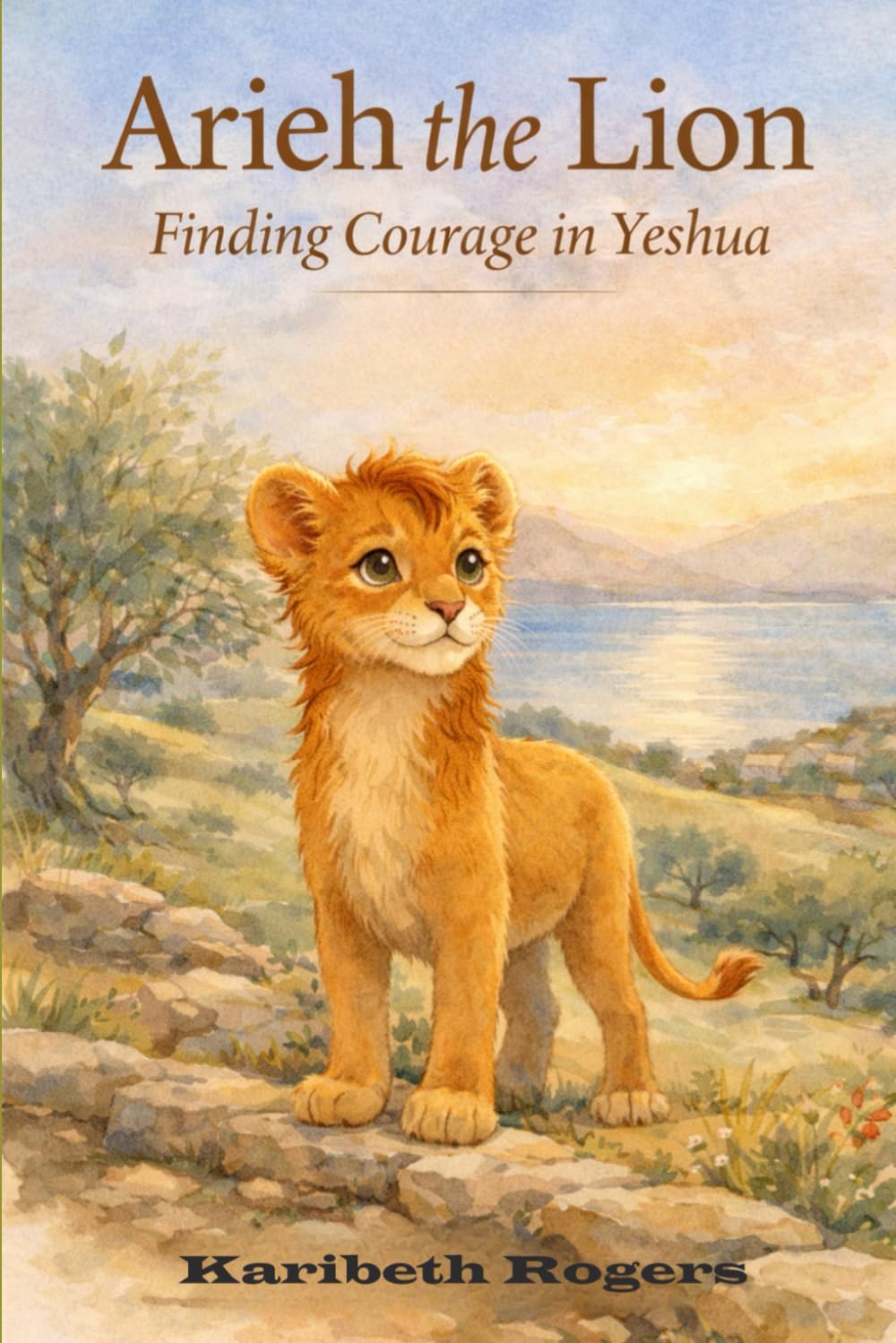 Arieh the Lion: Finding Courage in Yeshua