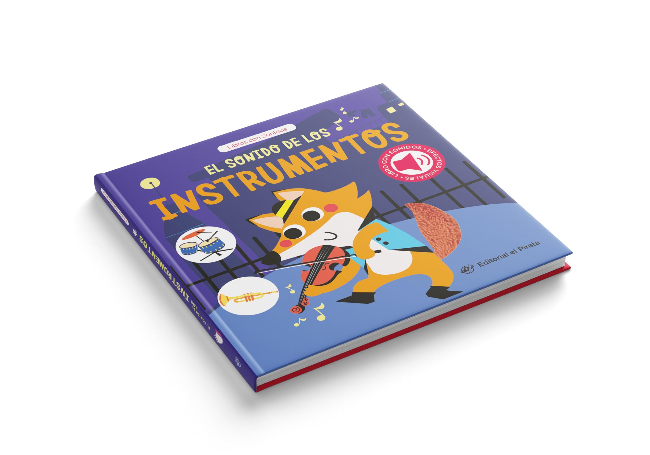 El Sonido de Los Instrumentos / The Sound of the Instruments (Spanish Edition): Libro Con Sonidos Y Texturas Interactivo. ¿Qué Ruido Hacen Los Animales Bebé? Para Niños a Partir de 2 Años Volume 2
