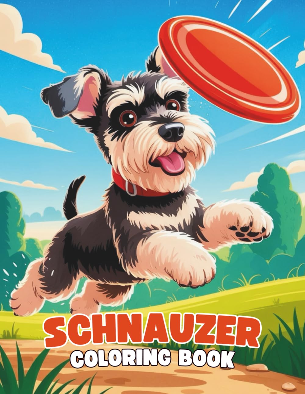 Schnauzer Coloring Book: A Fun and Relaxing Dog Coloring Experience for All Ages: 40+ Expressive Schnauzer Illustrations to Color | Playful and ... Book - Paws & Colors: Dog Breed Adventures)