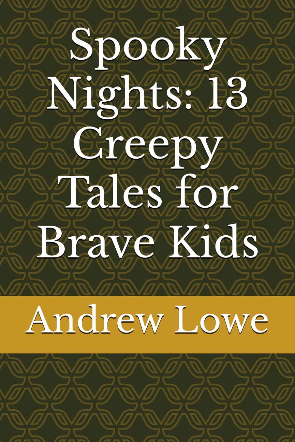 Spooky Nights: 13 Creepy Tales for Brave Kids
