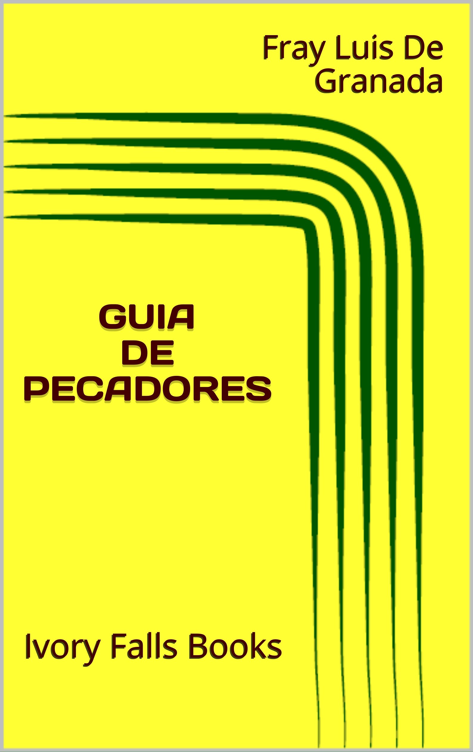 GUIA DE PECADORES (Spanish Edition)