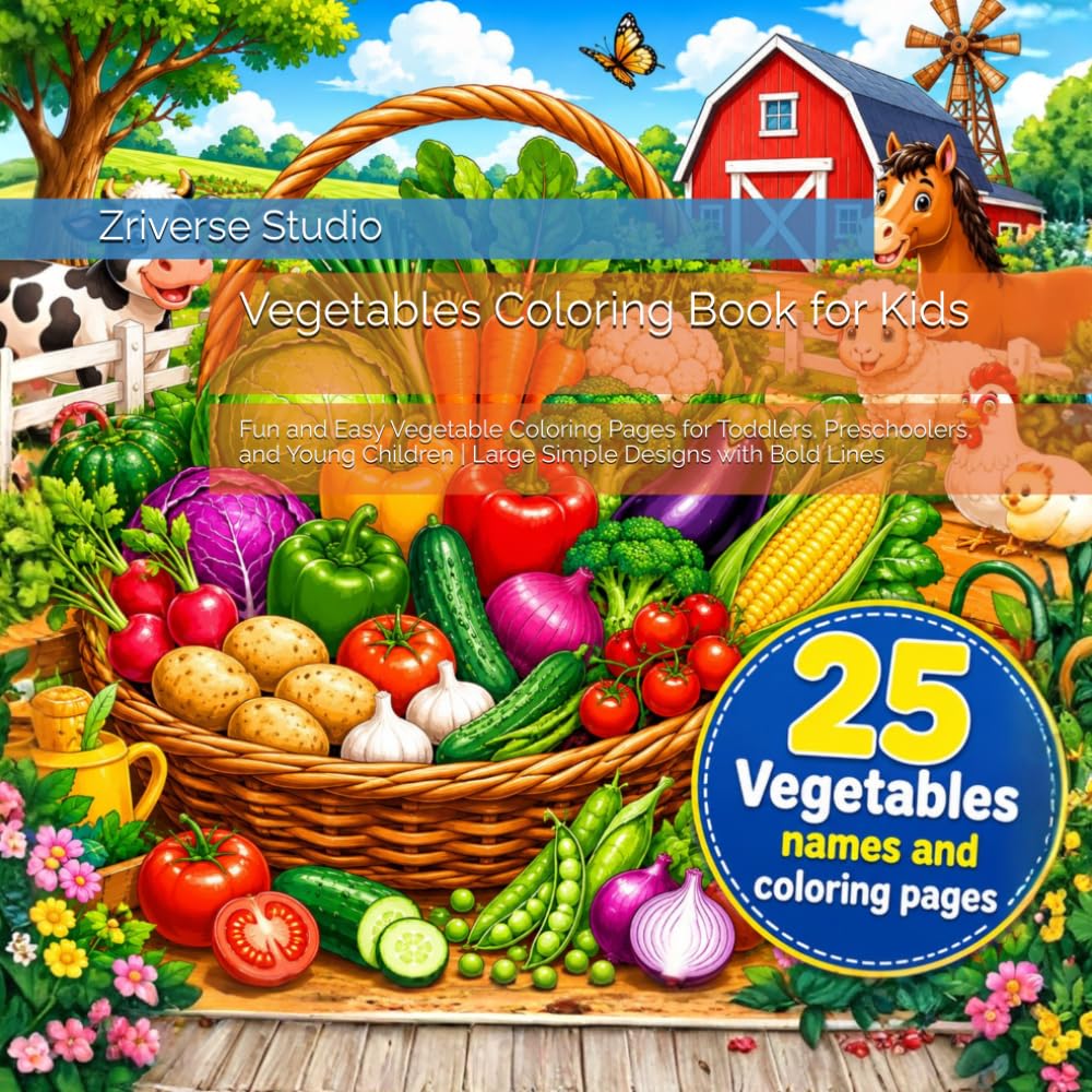 Vegetables Coloring Book for Kids: Fun and Easy Vegetable Coloring Pages for Toddlers, Preschoolers, and Young Children | Large Simple Designs with Bold Lines