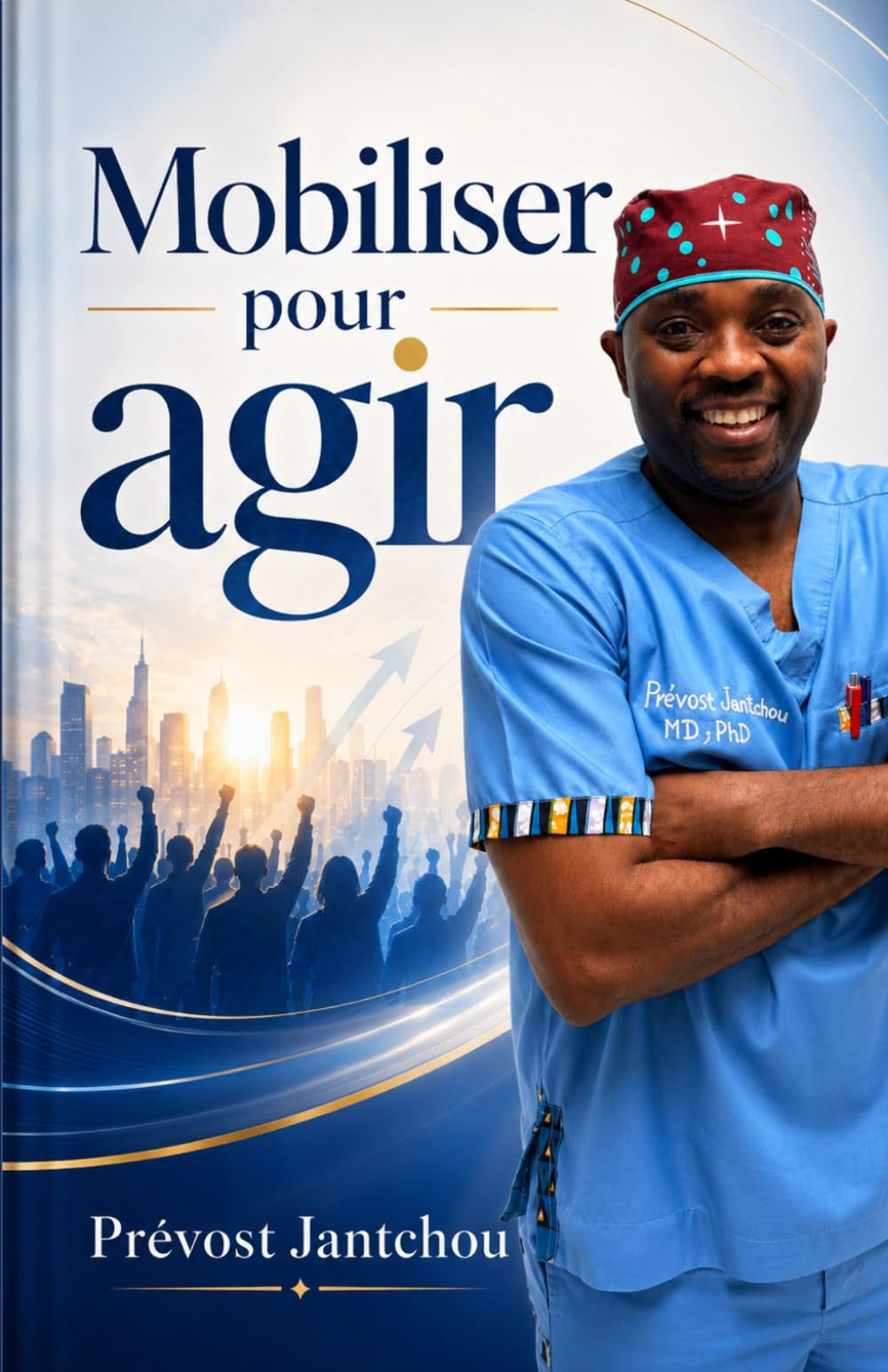 Mobiliser pour agir: Un cadre stratégique pour donner à chacun une place dans la réussite de projets collectifs