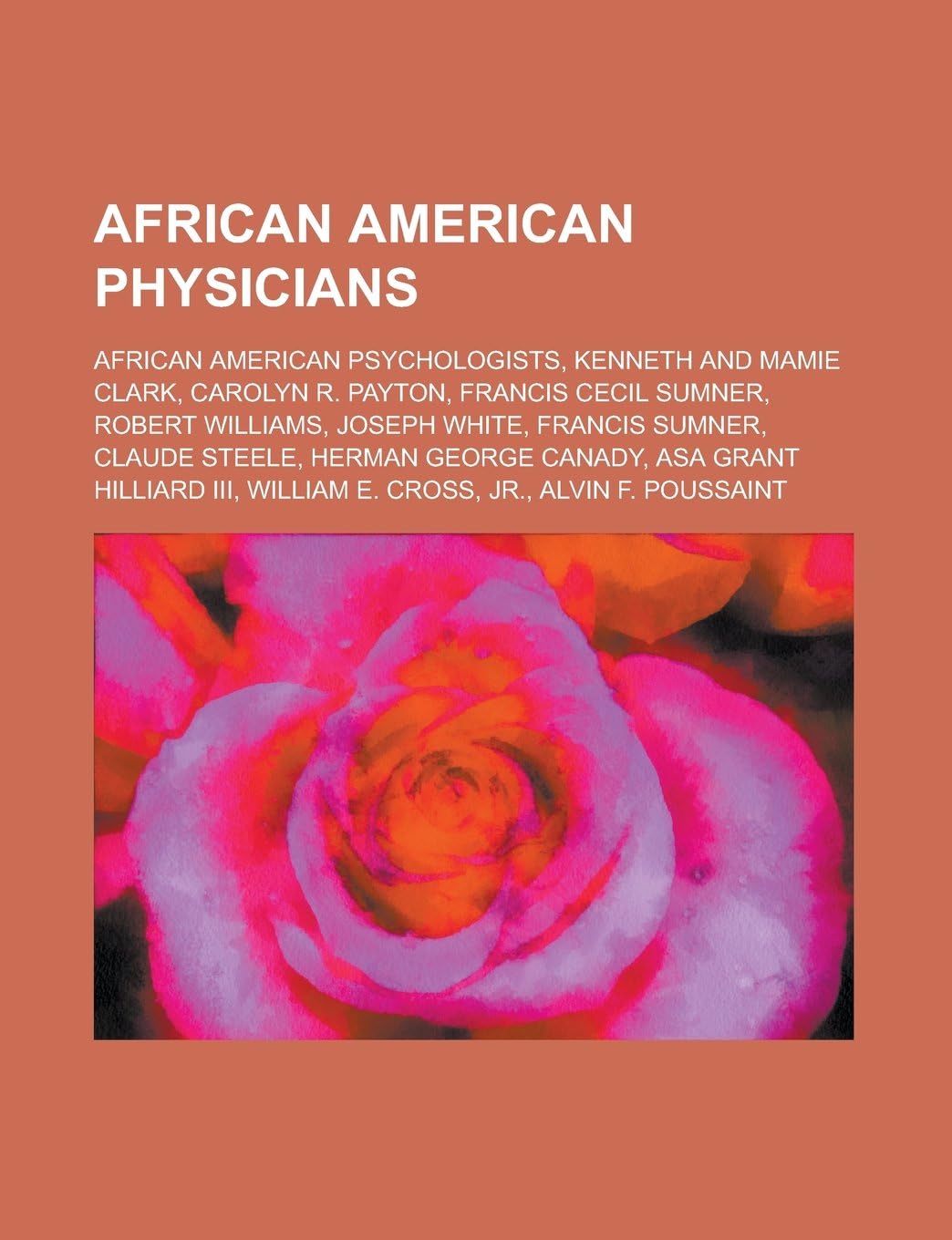African American Physicians: African American Psychologists, Kenneth and Mamie Clark, Carolyn R. Payton, Francis Cecil Sumner, Robert Williams