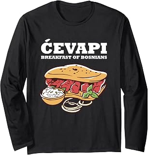 Cevapi Bosnian food Balkan Specialty Long Sleeve T-Shirt
