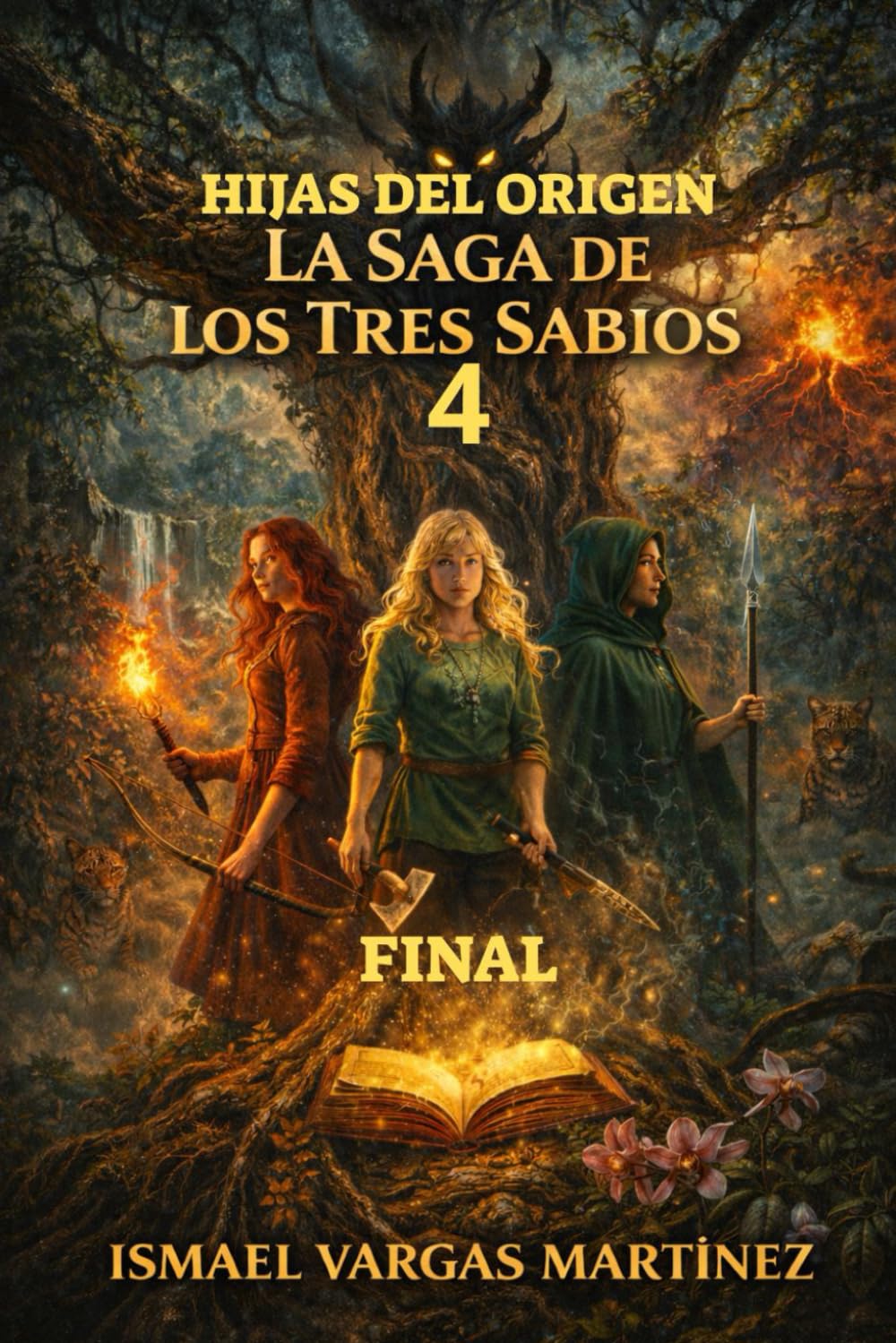HIJAS DEL ORIGEN: La Saga de los tres Sabios 4