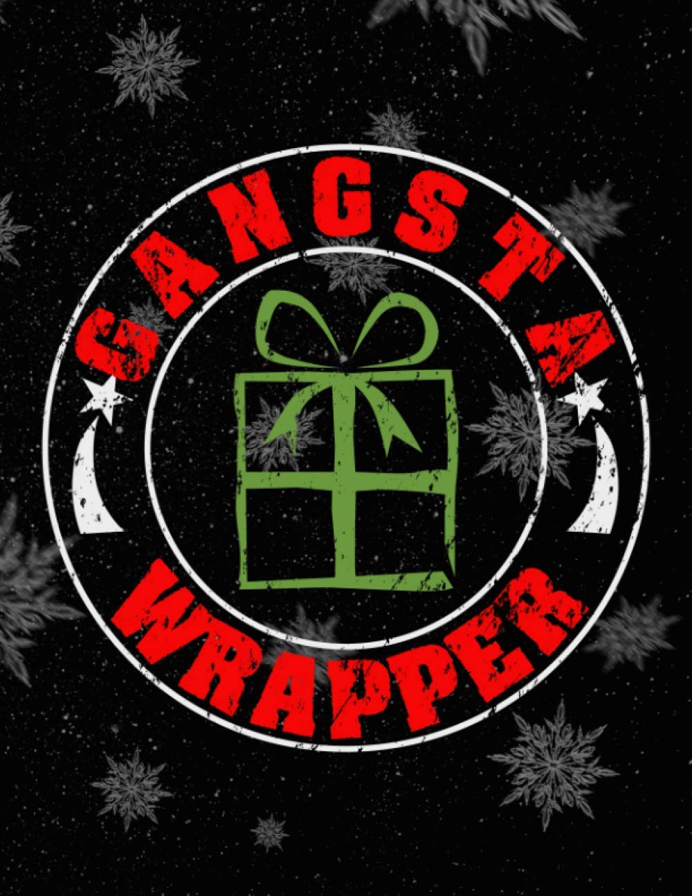 NextLVLExperience Christmas PublishingGangsta Wrapper Christmas Handwriting Workbook: Matte Softcover, 110 Pages 8.5 x 11 format, practicing cursive handwriting