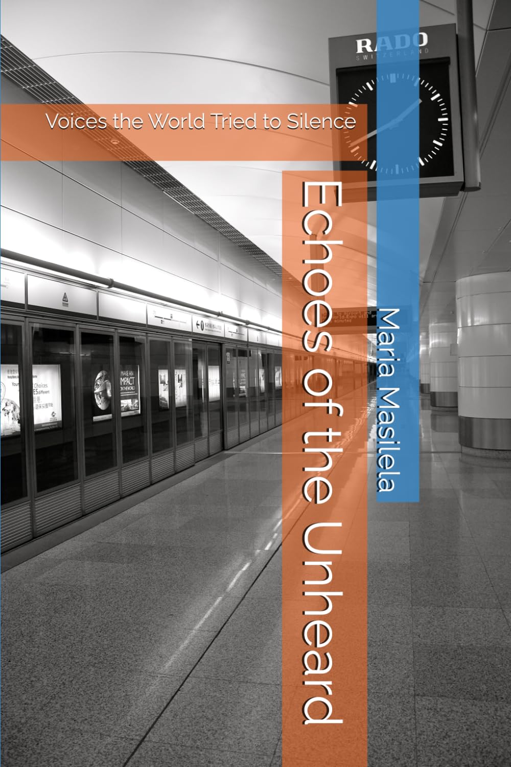 Echoes of the Unheard: Voices the World Tried to Silence
