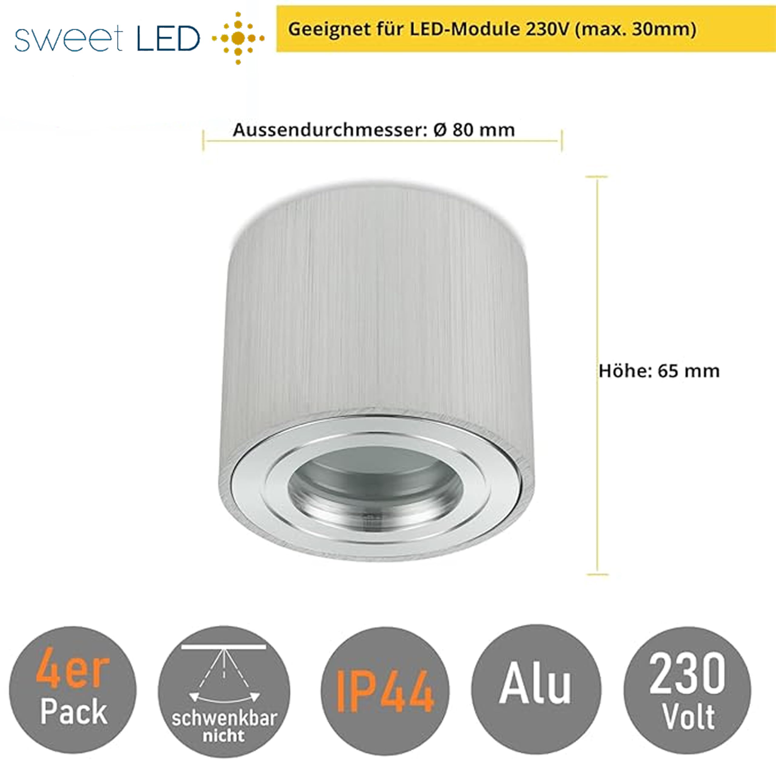 Sweet Led - Aufbauspots IP44 Bad flach, Alu-gebürstet Deckenspots Ø80mm 65mm, Deckenstrahler silber-Farben Badezimmer Küche, 230V Aufbaustrahler passend LED-Modul, rund 4er Set, ohne Leuchtmittel