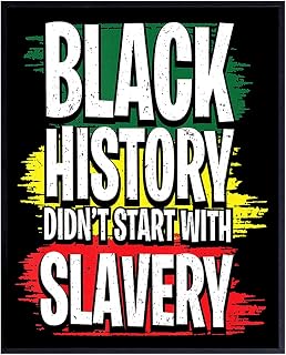 Black History - African American Wall Art for Men, Women - African American Gifts - Black Pride - BLM History Culture - Afro BLM Flag Home Decor - Inspirational Juneteenth Poster 8x10