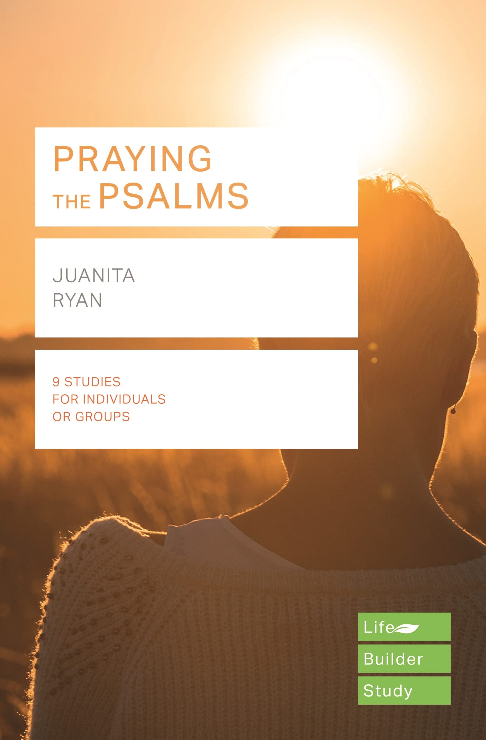 Praying the Psalms (Lifebuilder Study Guides) (Lifebuilder Bible Study Guides)