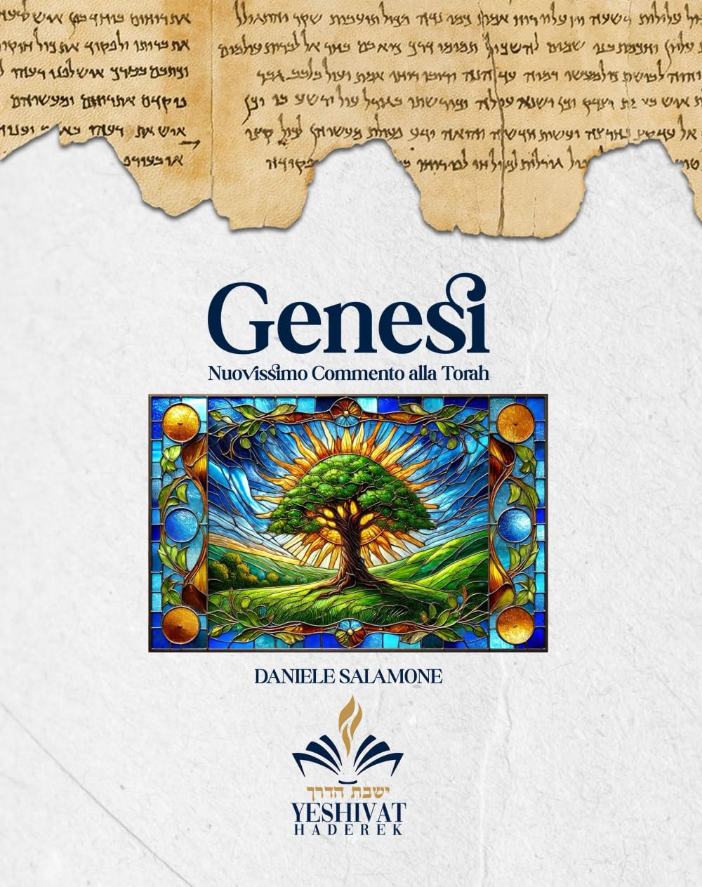 GENESI: Nuovissimo Commento alla Torah