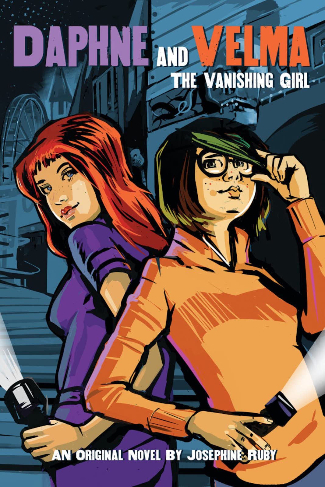 The Vanishing Girl (Daphne and Velma Novel #1) By Josephine Ruby