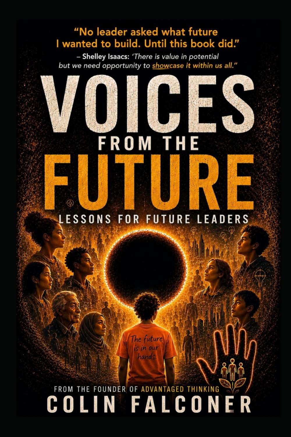 Voices from the Future: Lessons for Future Leaders