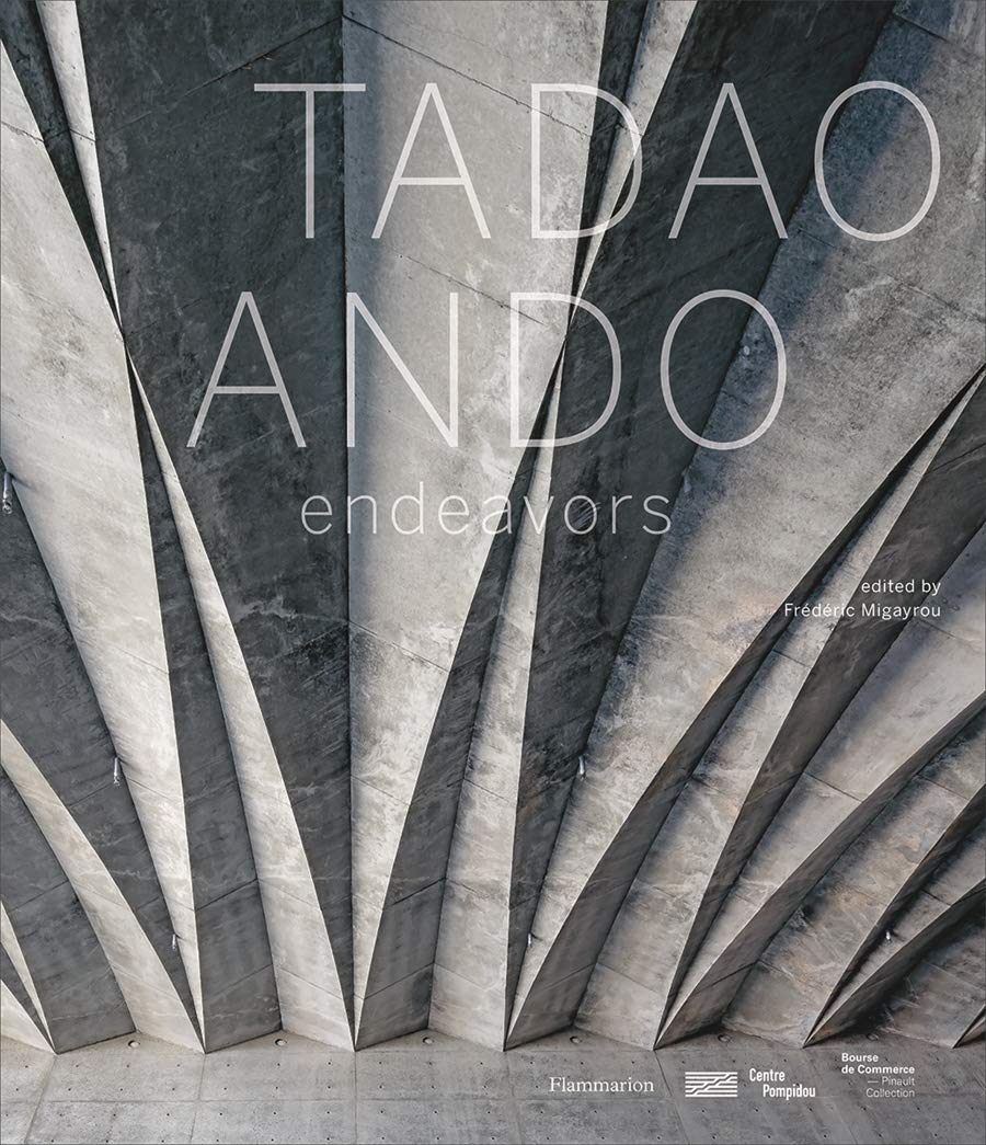 Tadao Ando: Endeavours: Endeavors