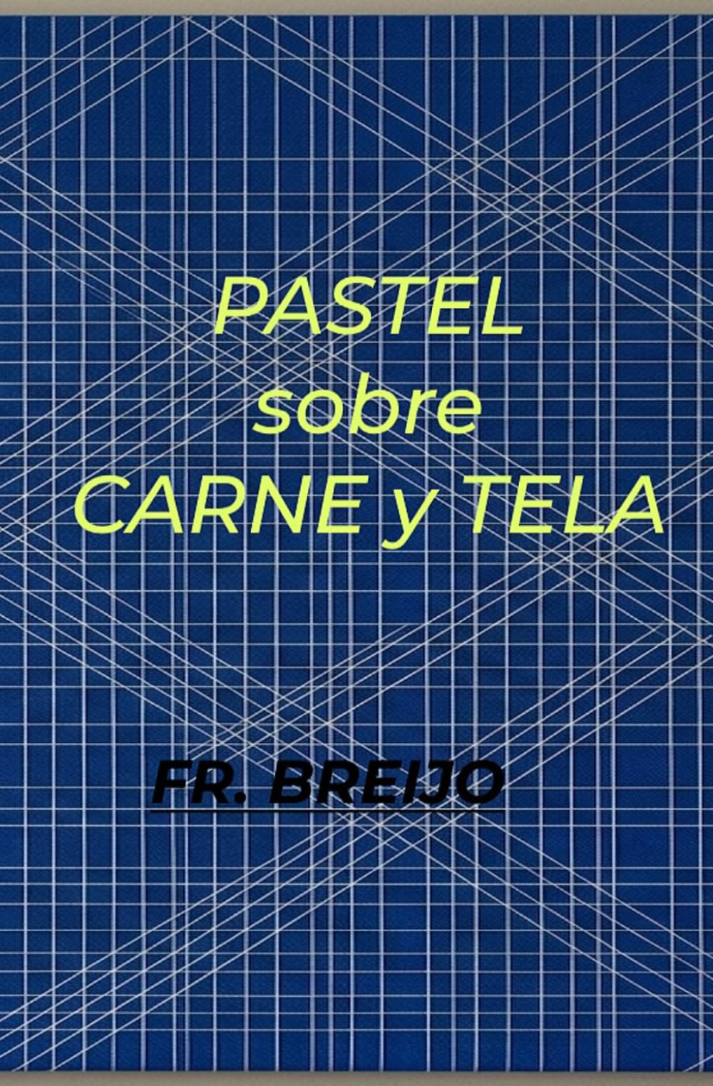 Pastel sobre Carne y Tela: La confesión imposible de Edgar Degas: 3 (BIOGRAFÍAS)