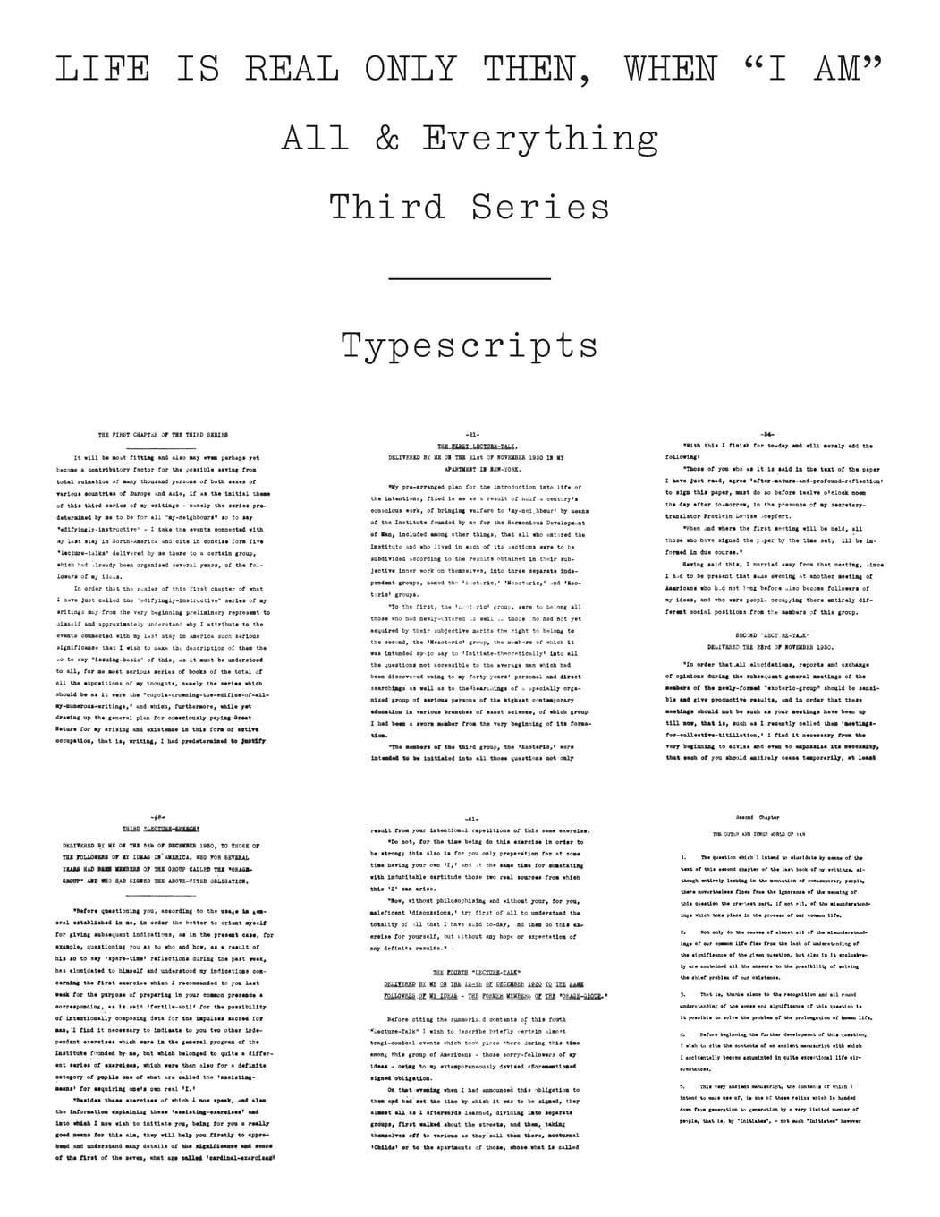 Life Is Real Only Then, When "I Am": Typescripts: 3 (All and Everything)