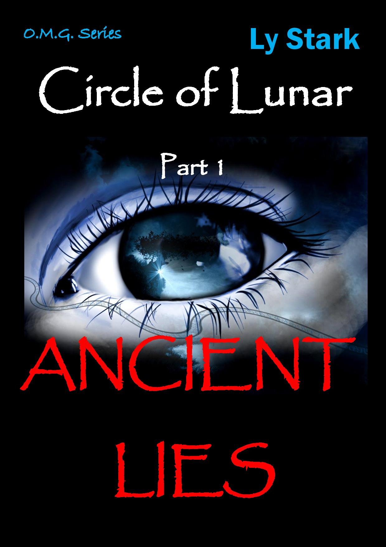 Circle of Lunar - Ancient Lies (OMG! Oh My God Book 1)