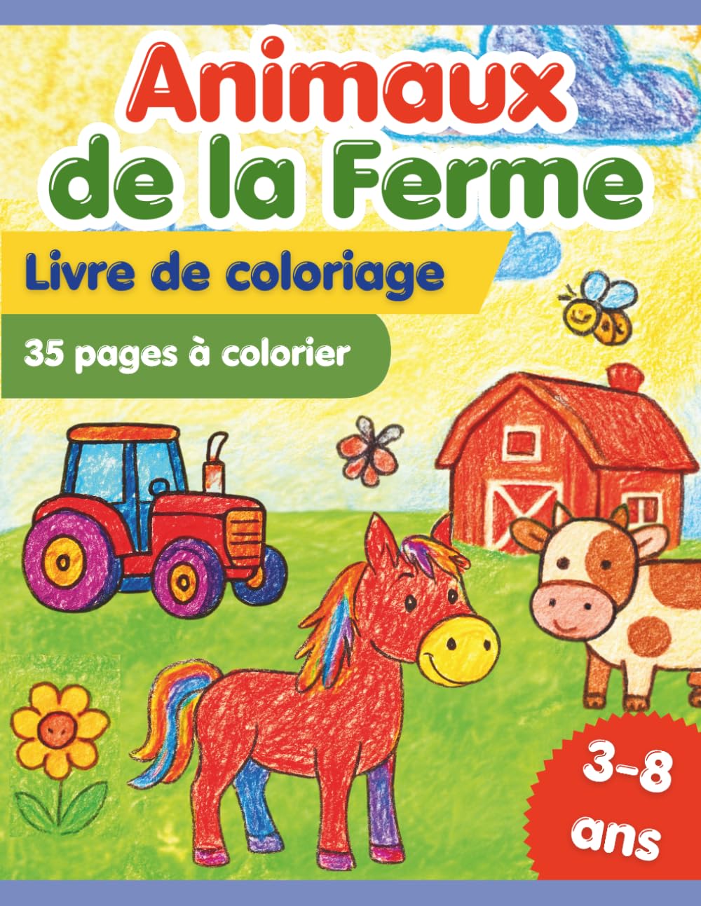 Animaux de la Ferme – Livre de coloriage pour enfants (3–8 ans)
