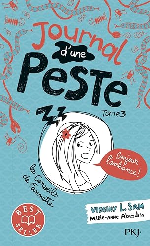 Journal d'une peste - tome 03 : Bonjour l'ambiance ! (3)
