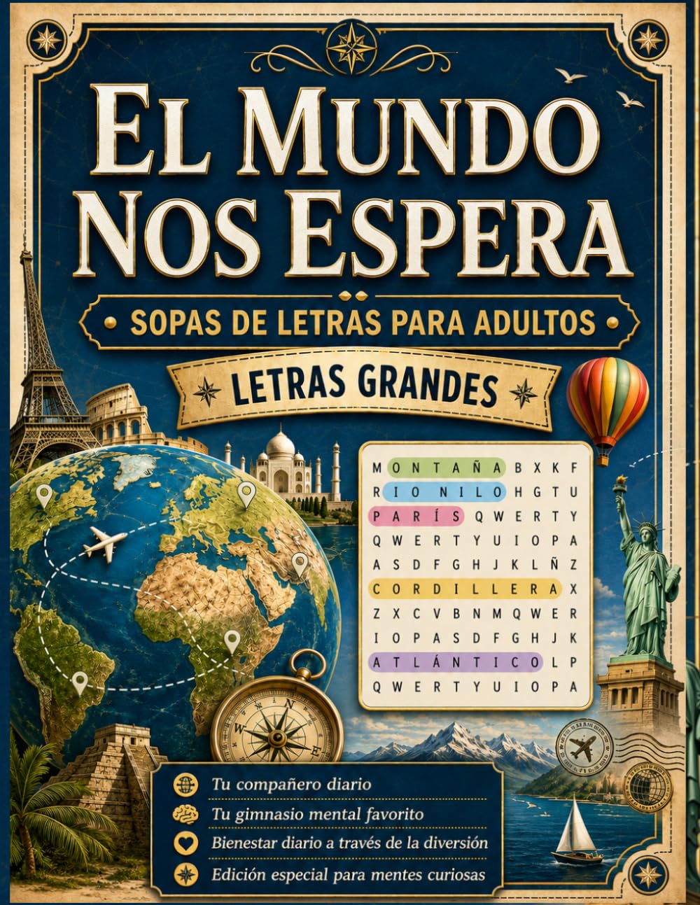 El Mundo Nos Espera: Un viaje en letras por la Tierra y sus maravillas