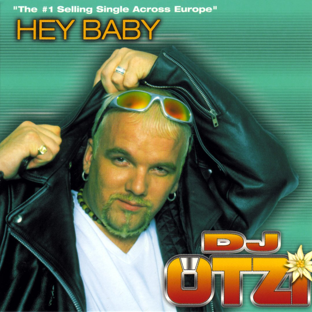 Hey Baby [Audio CD] DJ Otzi