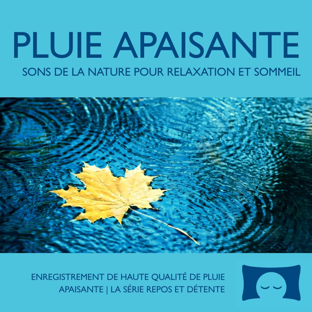 Pluie apaisante – Sons de la nature pour relaxation et sommeil – Bruit blanc naturel