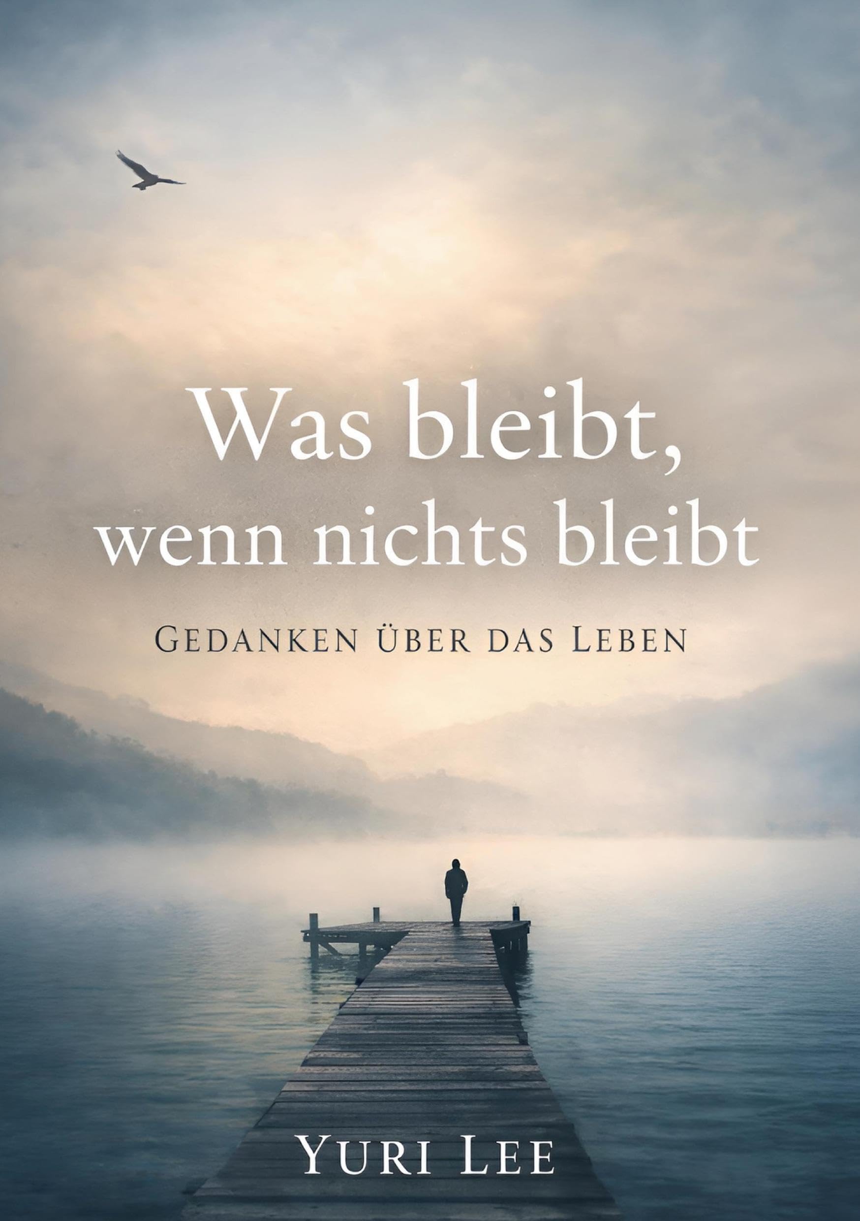 Was bleibt, wenn nichts bleibt: Vom Mut, keine Antworten zu haben