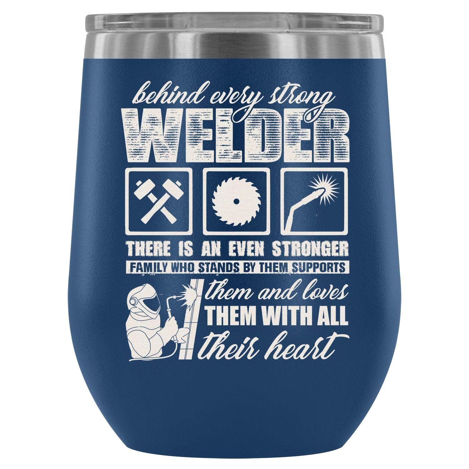 MISOSTORE Stainless Steel Tumbler Cup with Lids for Wine, Behind Every Strong Welder Wine Tumbler, How To Be A Welder Vacuum Insulated Wine Tumbler (Wine Tumbler 12Oz - Blue)