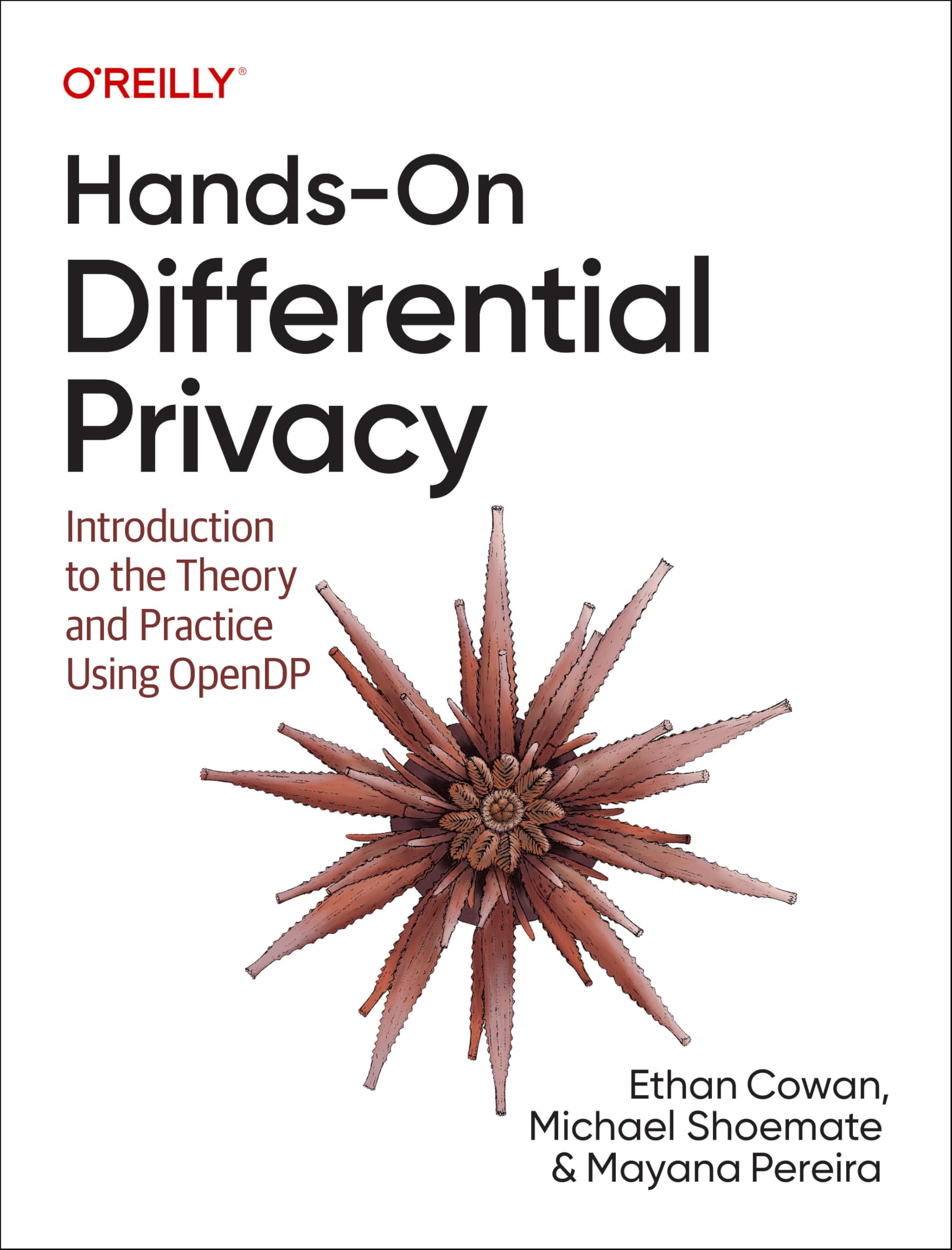 Hands-On Differential Privacy: Introduction to the Theory and Practice Using Opendp