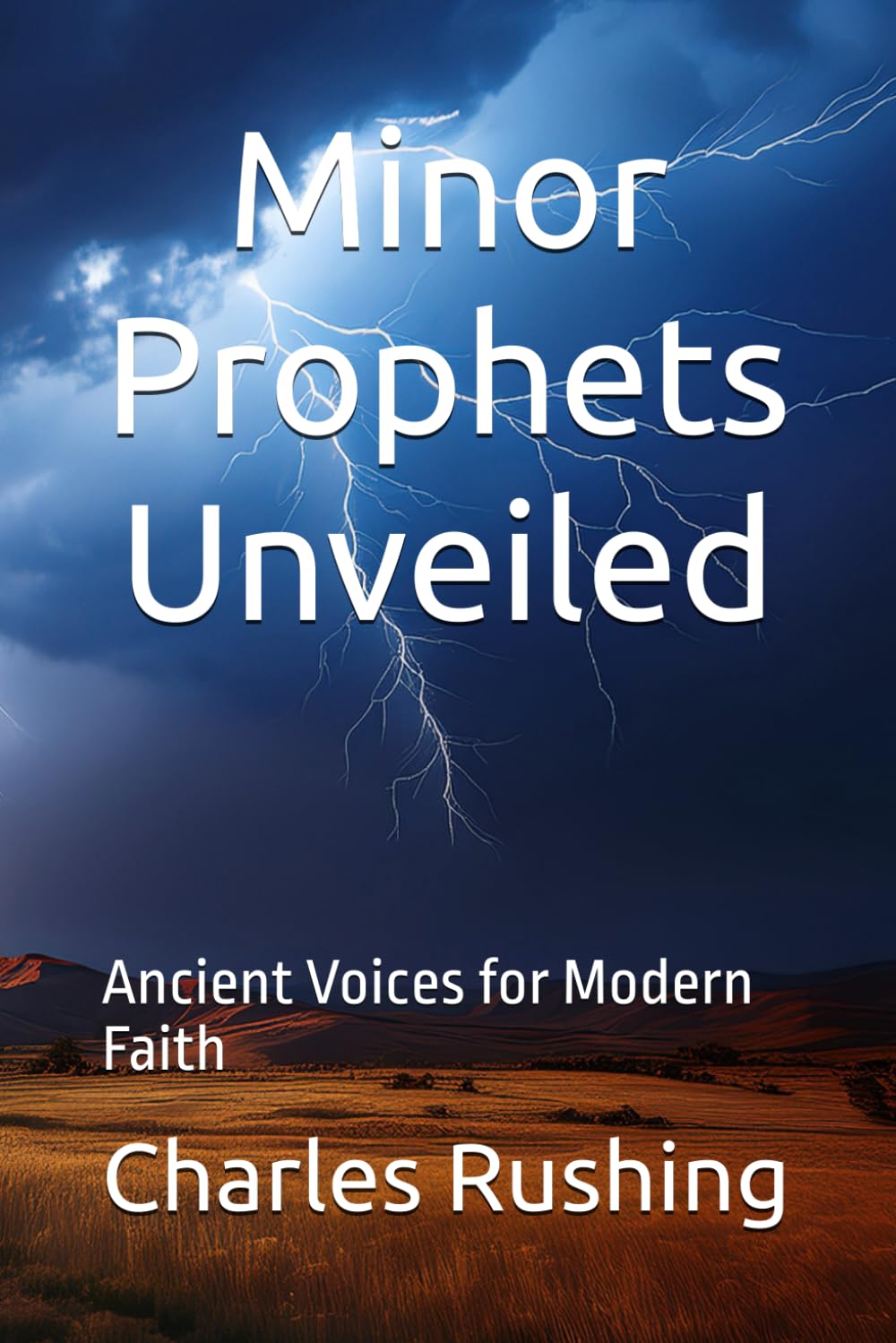 Minor Prophets Unveiled: Ancient Voices for Modern Faith