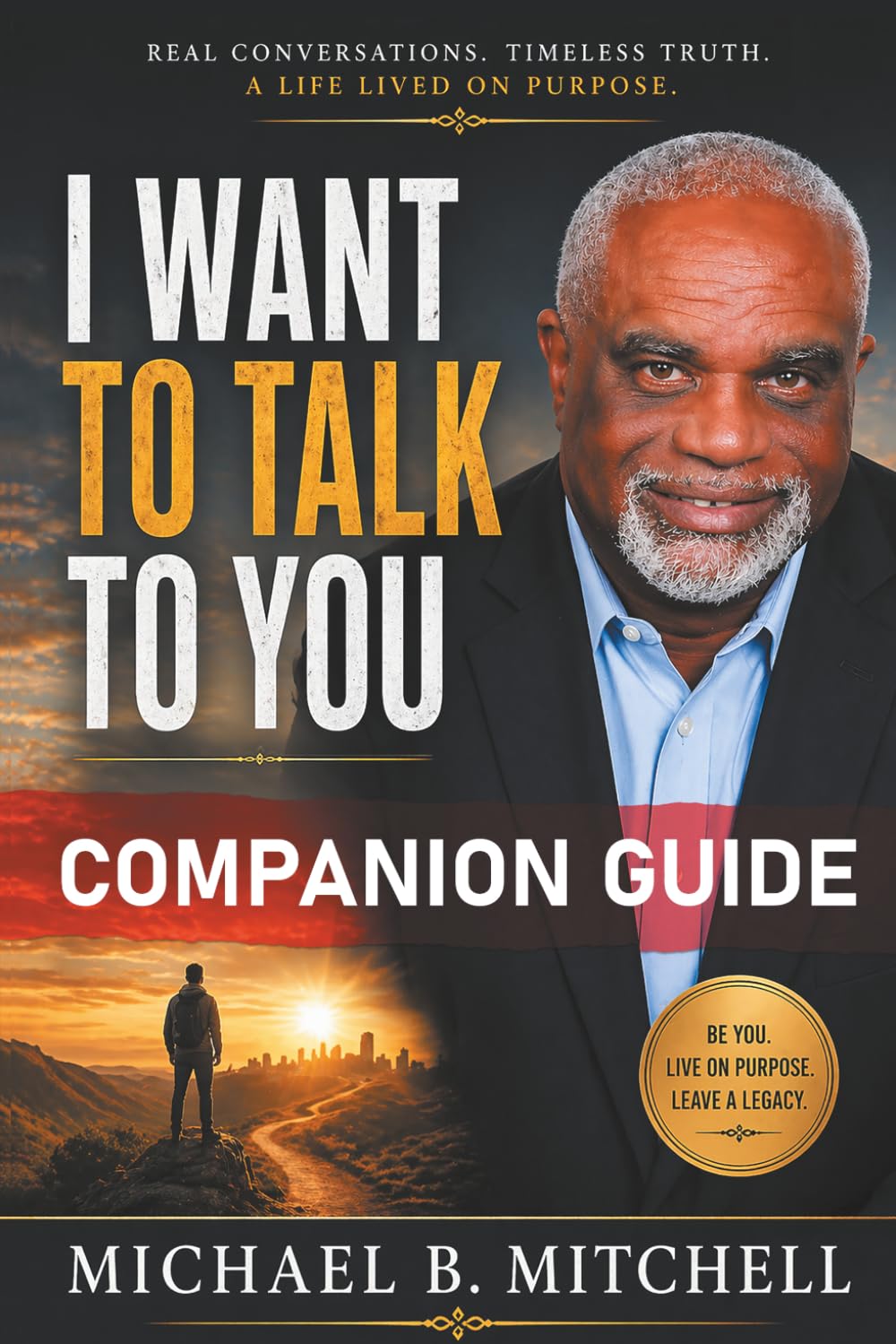 I WANT TO TALK TO YOU: COMPANION GUIDE
