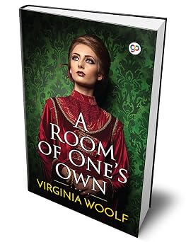 A Room of Ones Own Virginia Woolf