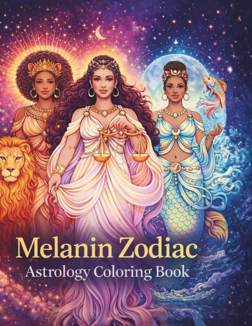 Melanin Zodiac Astrology: Coloring book