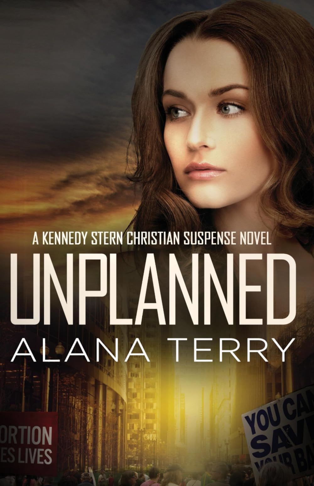 Unplanned (A Kennedy Stern Christian Suspense Novel)