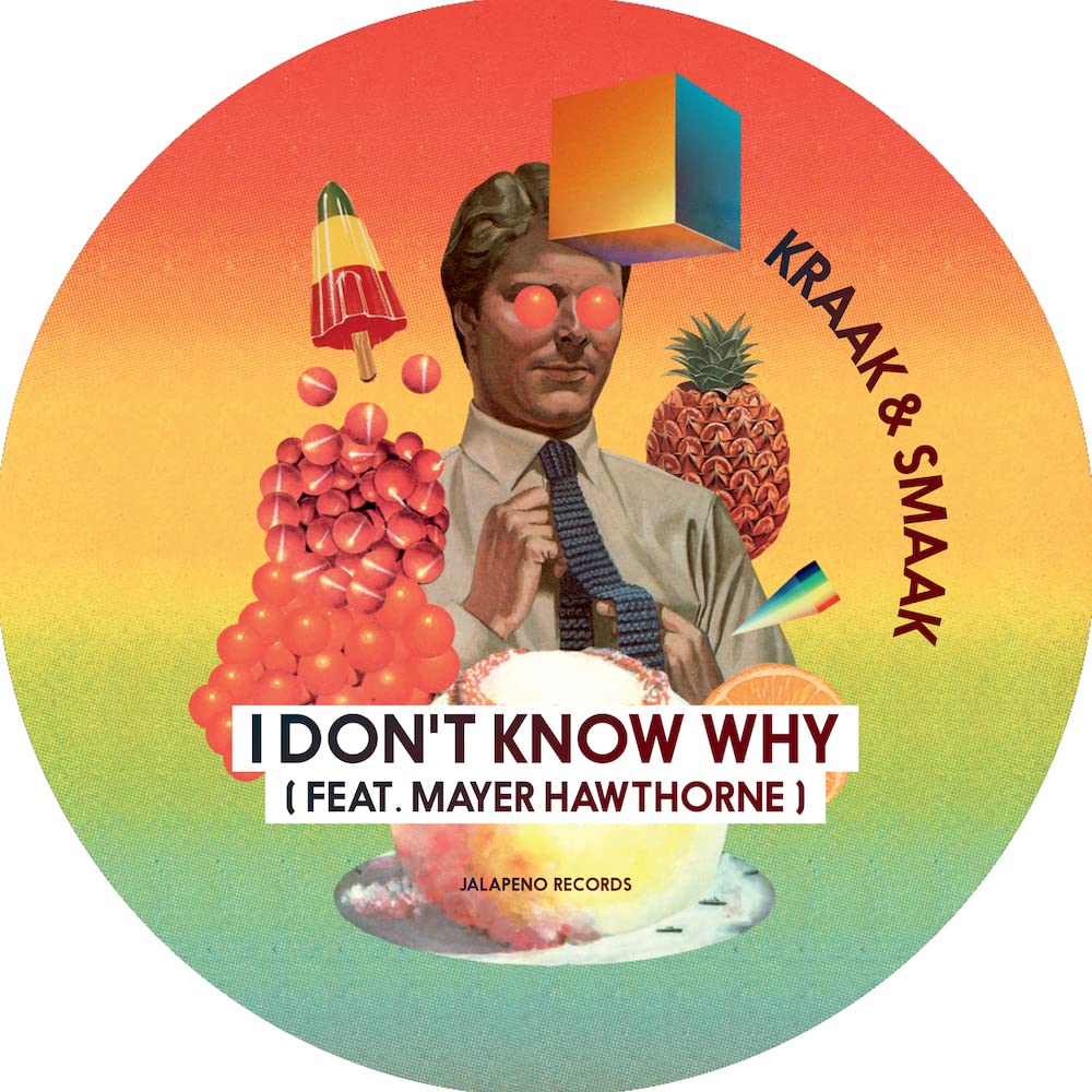 I Don't Know Why (Feat. Mayer Hawthorne) [7" VINYL]