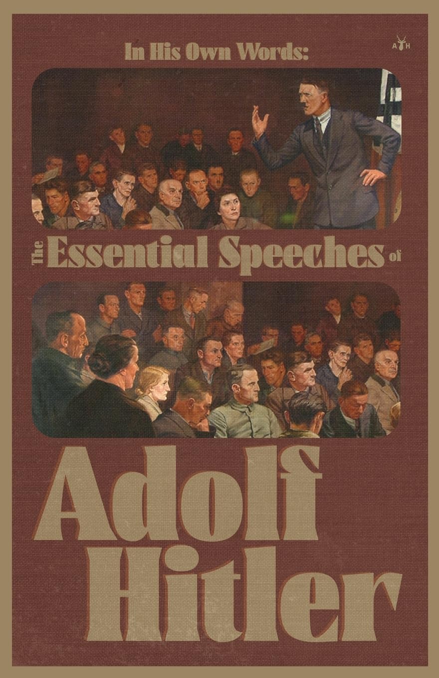 Buy In His Own Words: The Essential Speeches of Adolf Hitler — BookShops.in